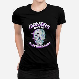 Video Game Console Player Gift For Gamers Dont Die Skull Women T-shirt | Crazezy UK