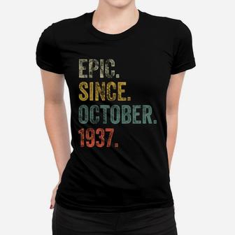 Vintage 1937 84Th Birthday Epic Since October 1937 Sweatshirt Women T-shirt | Crazezy AU