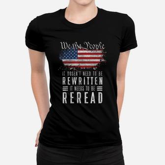 Vintage American Flag It Needs To Be Reread We The People Women T-shirt | Crazezy DE