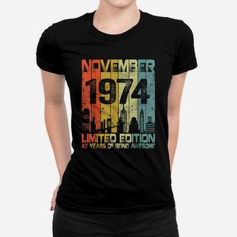 Vintage November 1974 Funny 47Th Birthday 47 Years Old Gift Women T-shirt | Crazezy AU