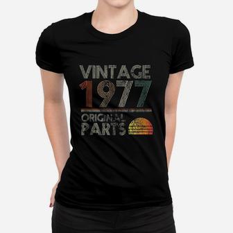 Vintage Original Parts Birthday 1977 Women T-shirt | Crazezy CA