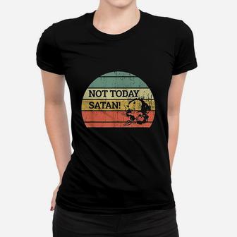 Vintage Retro Sunset Funny Not Today Women T-shirt | Crazezy CA