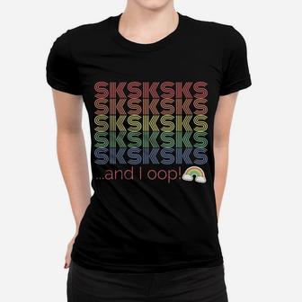 Visco Girl Sksksk And I Oop Cute Pastel Color Visco Girls Women T-shirt | Crazezy AU