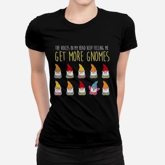 Voices Tell Me More Gnomes Funny Gardening Women T-shirt - Thegiftio UK