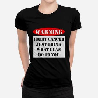 Warning I Beat Just Think What I Can Do To You Sign Women T-shirt | Crazezy CA