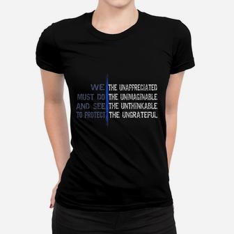 We The Unappreciated Thin Blue Line Leo Police Women T-shirt | Crazezy CA