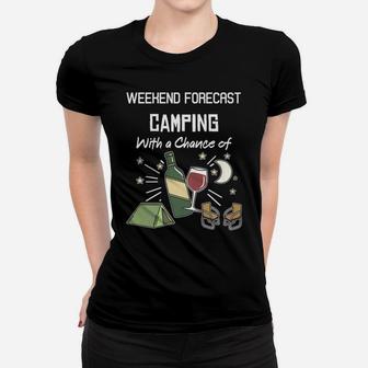 Weekend Forecast Camping With A Chance Of Wine Funny Women T-shirt - Thegiftio UK