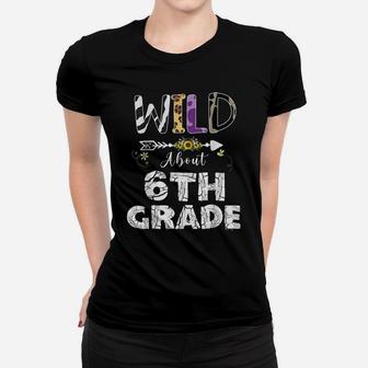 Wild About 6Th Grade Flower Leopard Print Teacher Student Women T-shirt | Crazezy