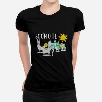 Women Llama Como Te Llamas Funny Spanish Teacher Gift Women T-shirt | Crazezy