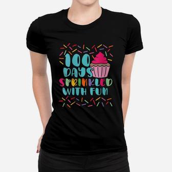 Womens 100 Days Sprinkled With Fun - Sprinkles Cupcake School Women T-shirt | Crazezy DE
