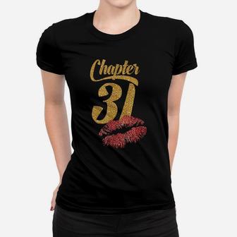 Womens 31Th Birthday Lips " Chapter 31 Years Old " 1989 Gift Women T-shirt | Crazezy CA