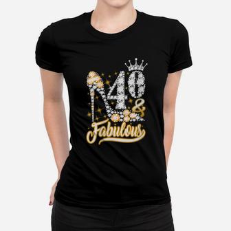 Womens 40 & Fabulous 40 Years Old 40Th Birthday Diamond Crown Shoes Women T-shirt | Crazezy AU