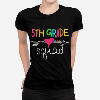 Womens 5Th Grade Squad Fifth Teacher Student Team Back To School Women T-shirt | Crazezy DE
