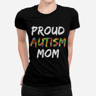 Womens Autism Awareness Clothes Proud Autism Mom Women T-shirt | Crazezy CA