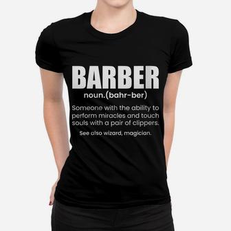 Womens Barber Noun Definition Funny Barber Hairdresser Hairstylist Women T-shirt | Crazezy UK