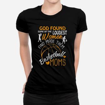 Womens Basketball Mom - Loud And Proud Cute Women T-shirt | Crazezy DE