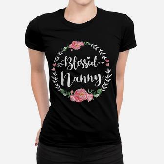 Womens Blessed Nanny Cute Flower Nanny Gift Women T-shirt | Crazezy UK