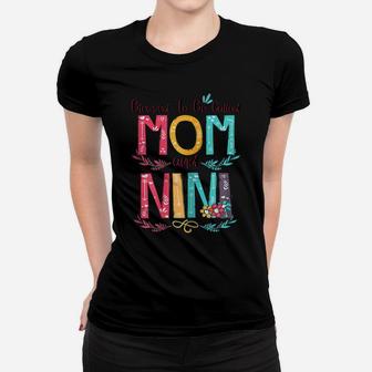 Womens Blessed To Be Called Mom And Nini Flower Gifts Women T-shirt | Crazezy AU