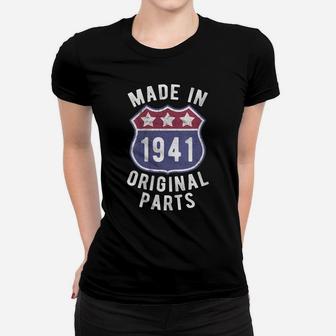 Womens Born In 1941 Vintage Made In 1941 Original Parts Birth Year Women T-shirt | Crazezy