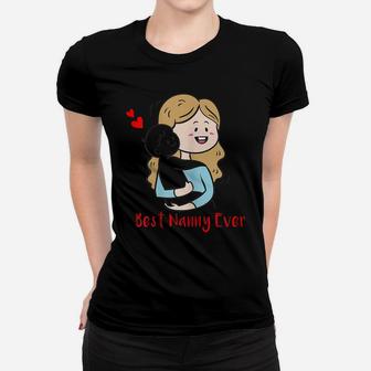 Womens Funny Best Nanny Ever, Nanny Design Women T-shirt | Crazezy