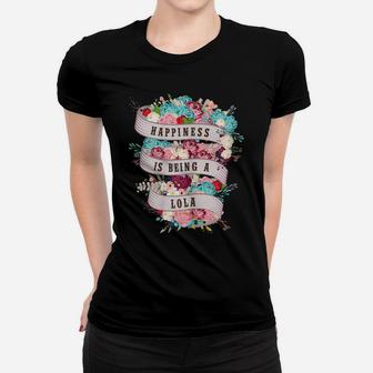 Womens Happiness Is Being Lola Life Filipino Grandma Flower T Shirt Women T-shirt | Crazezy