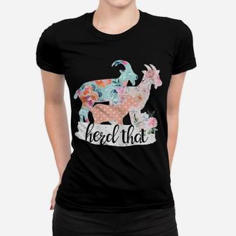 Womens Herd That Goat Flower Lover Farm Girl Farmer Floral Gift Women T-shirt | Crazezy