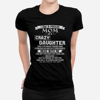Womens I Am A Proud Mom Of A Crazy Daughter - Crazy Mom Girl Gifts Women T-shirt | Crazezy DE
