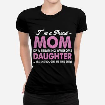 Womens I'm A Proud Mom Awesome Daughter Mother's Day Women T-shirt | Crazezy DE