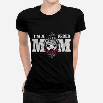 Womens I'm A Proud Volleyball Soccer Mom - Combined Sports Women T-shirt | Crazezy