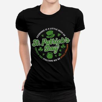 Womens Irish Italians St Patrick's Paddys Day Irish Green Shamrock Women T-shirt | Crazezy