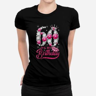 Womens It's My 60Th Birthday Queen 60 Years Old Shoes Crown Diamond Women T-shirt | Crazezy AU