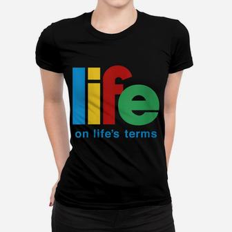 Womens Life On Life's Terms Sobriety Recovery Funny Aa Na Gift Women T-shirt | Crazezy