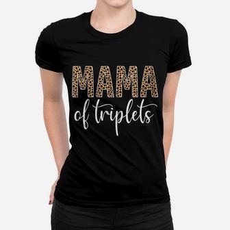 Womens Mama Of Triplets Proud Mom Love Cheetah Print Cute Funny Women T-shirt | Crazezy