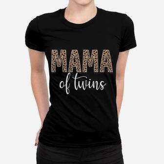 Womens Mama Of Twins Proud Mom Love Cheetah Print Cute Funny Gift Women T-shirt | Crazezy UK