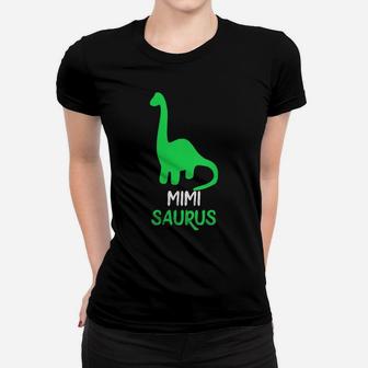 Womens Mimi-Saurus Funny Dinosaur Gift Mimisaurus Mother's Day Women T-shirt | Crazezy