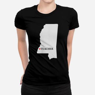 Womens Mississippi Teacher Education Home State Back To School Women T-shirt | Crazezy UK
