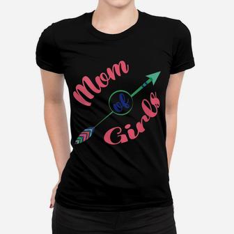 Womens Mother's Day Tee Proud Mom Of Girls Outfit For Mother Queen Women T-shirt | Crazezy