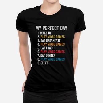 Womens My Perfect Day Video Games Funny Grandson Gamer Gift Women T-shirt | Crazezy CA