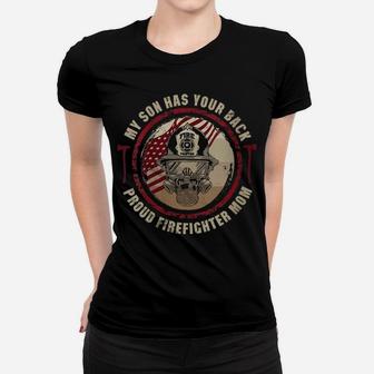 Womens My Son Has Your Back Proud Firefighter Mom Thin Red Line Women T-shirt | Crazezy DE
