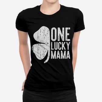 Womens One Lucky Mama Vintage St Patrick Day Gift Women T-shirt | Crazezy