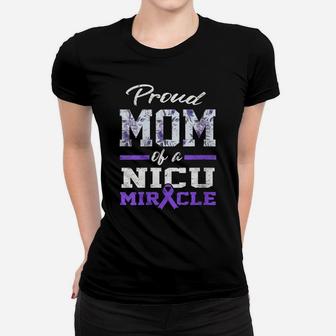 Womens Prematurity Awareness Proud Preemie Mom Nicu Warrior Miracle Women T-shirt | Crazezy