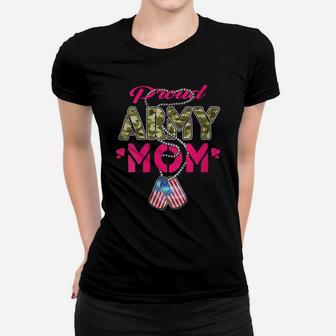 Womens Proud Army Mom Camo Us Flag Dog Tag Military Family Mother Women T-shirt | Crazezy AU