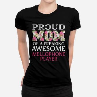 Womens Proud Mom Awesome Mellophone Player Women T-shirt | Crazezy