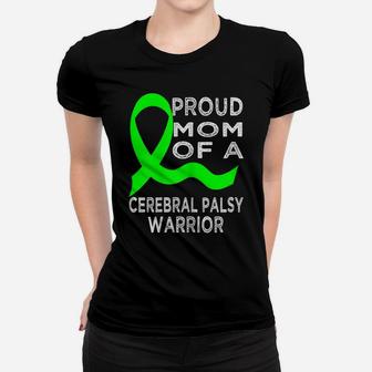 Womens Proud Mom Of A Cerebral Palsy Warrior Women T-shirt | Crazezy