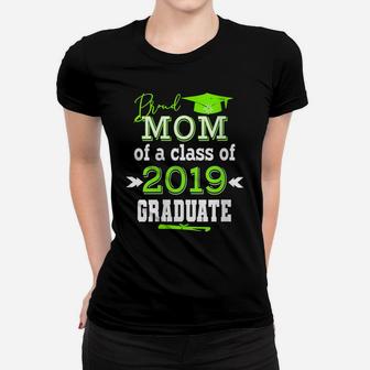 Womens Proud Mom Of A Class Of 2019 Graduate Senior Class Womens Women T-shirt | Crazezy UK