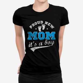 Womens Proud New Mom It's A Boy First Time Mom Gift Blue Women T-shirt | Crazezy AU