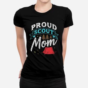 Womens Proud Scout Mom - Scouting Camping Mother's Day Funny Gift Women T-shirt | Crazezy CA