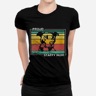 Womens Proud Staffy Mom Stafford Terrier Dog Vintage Retro Women T-shirt | Crazezy