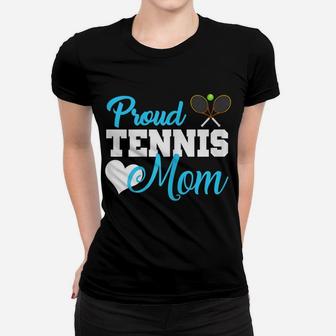 Womens Proud Tennis Mom S Tennis Players Fans Mom Gift Women T-shirt | Crazezy DE