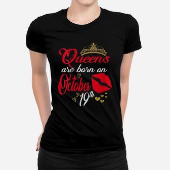 Womens Red Lips Queens Are Born On October 19Th Libra Birthday Girl Women T-shirt | Crazezy